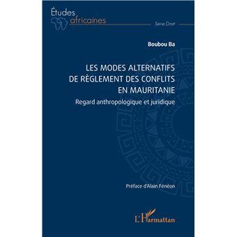 Les modes alternatifs  de règlement des conflits en Mauritanie