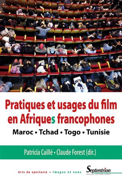 Pratiques et usages du film en afriques francophones
