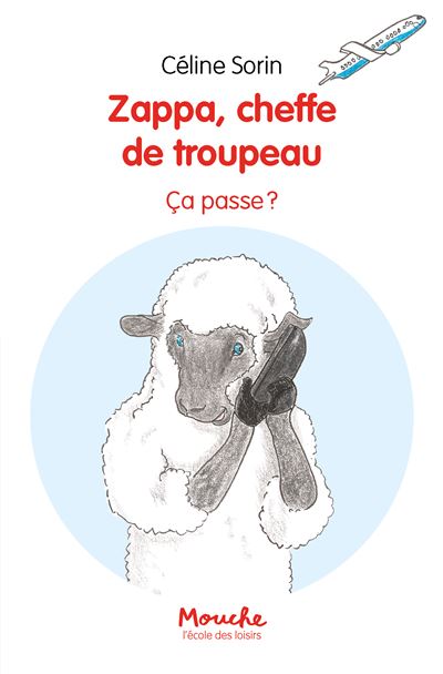 Zappa, cheffe de troupeau - ça passe ! - Céline Sorin - broché
