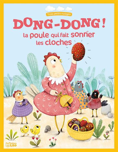 Dong-dong la poule qui fait sonner les cloches