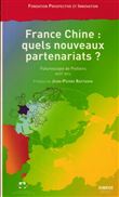 France Chine : quels nouveaux partenariats ?