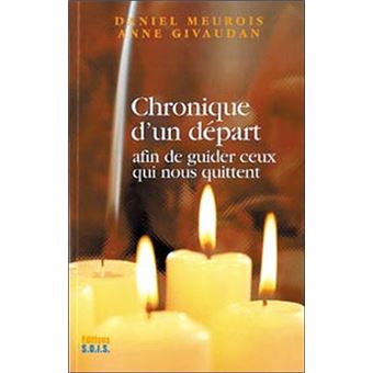 Chronique D Un Depart Broche Daniel Meurois Livre Tous Les Livres A La Fnac
