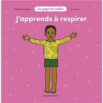 J'apprends à respirer - yoga 3