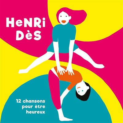 12 Chansons Pour Etre Heureux