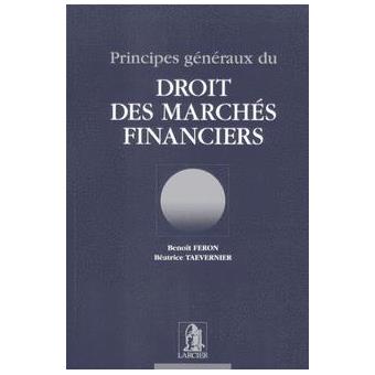 Principes g n raux du droit des march s financiers