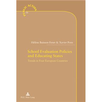 School Evaluation Policies and Educating States