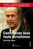 Confidences sous haute surveillance