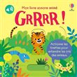 GRRRR ! - Mon livre sonore animé