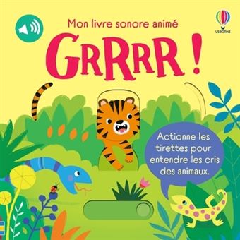 GRRRR ! - Mon livre sonore animé