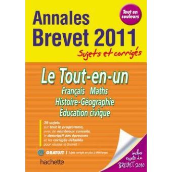 Annales Brevet Le Tout En Un Edition 2011 Broche Collectif Achat Livre Fnac