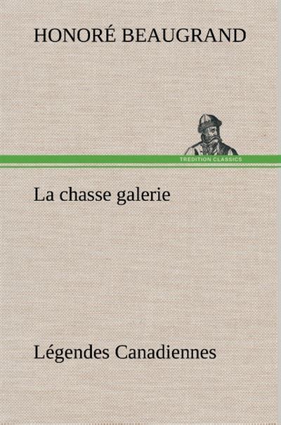 La chasse galerie, légendes Canadiennes