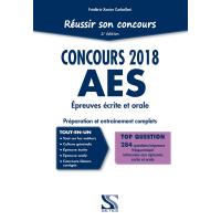 Réussir son concours AES 2018, Épreuves écrite et orale