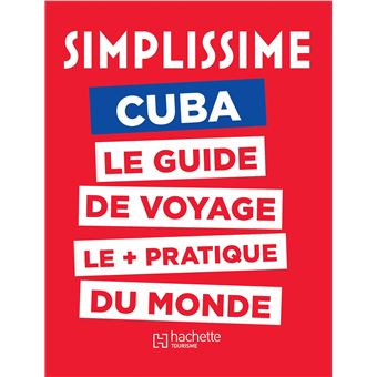 Le Guide Simplissime Cuba