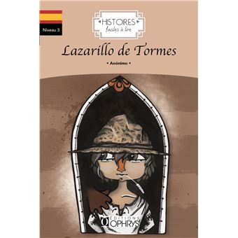 Histoires faciles à lire - Lazarillo de Tormes -  Espagnol