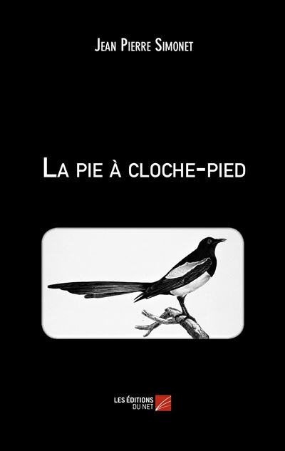 La pie à cloche-pied