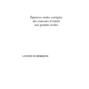 Concours CPGE scientifiques Oral de mathématiques grandes écoles 166 exercices