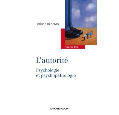 Psychopathologie de l'autorité