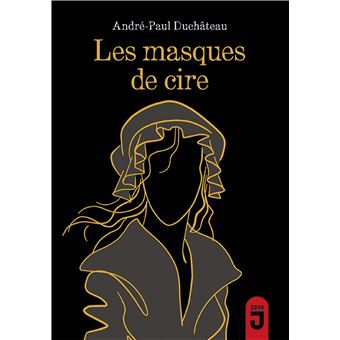 Masques de cire (Les)