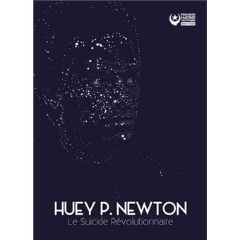 Résultat de recherche d'images pour "HUEY P. NEWTON Le suicide révolutionnaire"