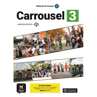 Carrousel 3 - Livre de l´élève. Éd hybride