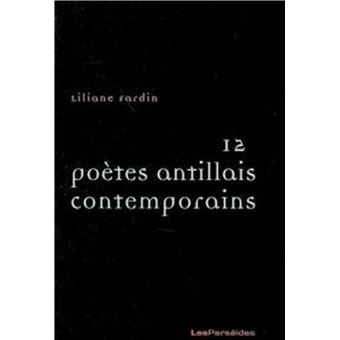 Douze poètes antillais contemporains