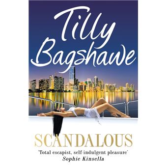 Tilly Bagshawe 3-book Bundle: Scandalous, Fame, Friends and Rivals