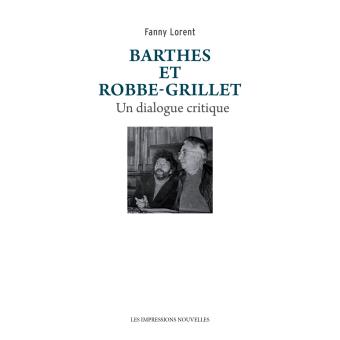Barthes et robbe-grillet - un dialogue critique - 1