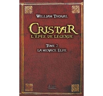 Cristar, l'épée de légende