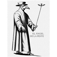 EL ÁNGEL DE LA PESTE