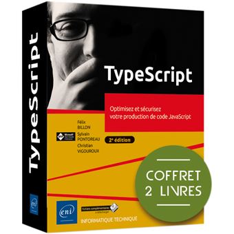 TypeScript - Coffret de 2 livres : Optimisez et sécurisez votre production de code JavaScript (2e éd