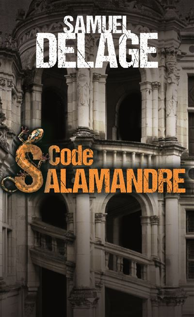 Code Salamandre - Samuel Delage - Poche