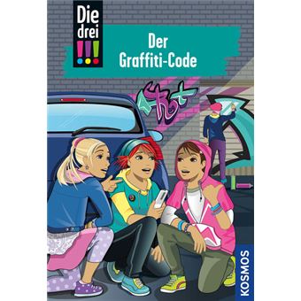 DIE DREI!!! DER GRAFFITI-CODE