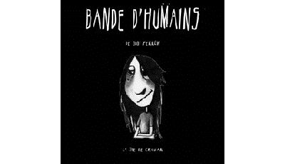Bande d'humains - Gigi Perron - broché