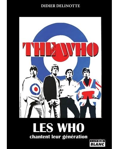 Les Who chantent leur génération