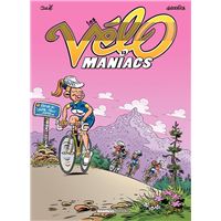 Les Vélomaniacs - Tome 13