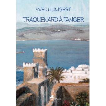 Traquenard à Tanger