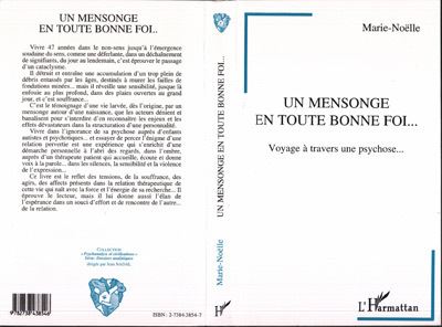 Un mensonge en toute bonne foi voyage a travers une psychose