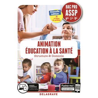 Animation, Éducation à la santé 2de, 1re, Tle Bac Pro ASSP (2019) - Pochette élève