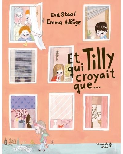 Et Tilly qui croyait que... - Eva Staaf - cartonné