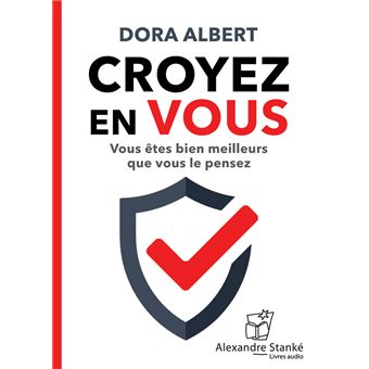 Croyez En Vous Vous êtes Bien Meilleur Que Vous Le Pensez, 1 CD Audio ...