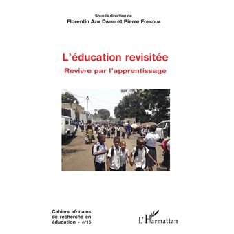 L'éducation revisitée