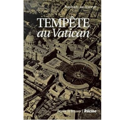 Tempête au Vatican - Raphaël Jacquerye - broché