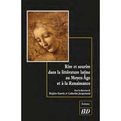 Rire et sourire dans la littérature latine au moyen âge et à la renaissance