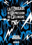 La brigade de répression du félinisme