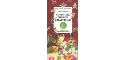 Comptines sous un chapiteau Les petits bonheurs, des 3 ans - François ...