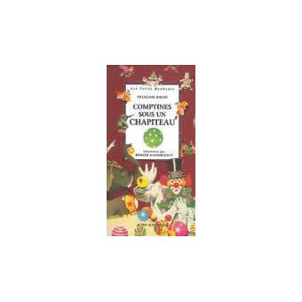 Comptines sous un chapiteau Les petits bonheurs, des 3 ans - François ...