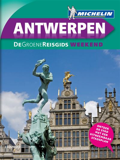 De Groene Reisgids Weekend - Antwerpen