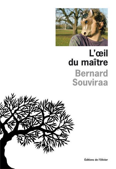 L'Oeil du maître - Bernard Souviraa - broché