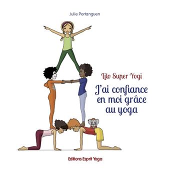 J'ai confiance en moi grâce au yoga