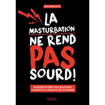 La masturbation ne rend pas sourd